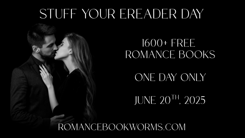 couple kissing black and white. text says, Stuff your ereader day

1600+ free romance books 
One day only
June 20th, 2025

romancebookworms.com
